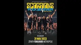 SCORPIONS - Rock Believer World Tour - Zénith Toulouse (31/05/2023)