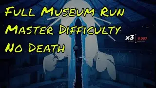 The Museum - Master Difficulty - No Death - All Enemies No Shortcuts Gameplay