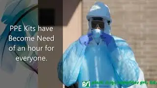 PPE Kits Manufacturers | Personal Protective Equipment Suppliers | Covid19 Safety and Protection