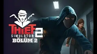 HAPİSTEN ADAM KAÇIRDIK! | Thief Simulator 2 - #2