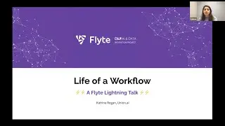 ⚡Life of a Workflow⚡ - Flyte OS Community Sync