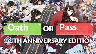 Oath Or Pass: Azur Lane EN 7th Anniversary 