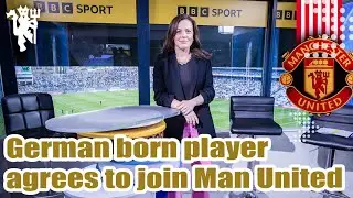 &pound;57,000 a week German born player agrees to join Man United