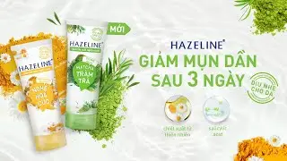 Hazeline | Giảm mụn dần sau 3 ng&agrave;y | D&ograve;ng sản phẩm cho da dầu mụn v&agrave; da nhạy cảm