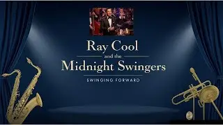 Ray Cool and the Midnight Swingers-Mindset Is Everything | Motivational Big Band Swing