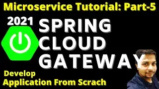 Spring Cloud Gateway | Microservices with Spring cloud gateway | part 5