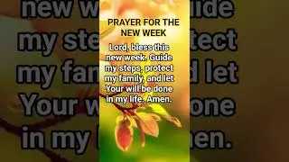 Prayer For The New Week 🙏🏼. #prayer #newweek #newweekprayer #newweekblessings #newweeknewgoals