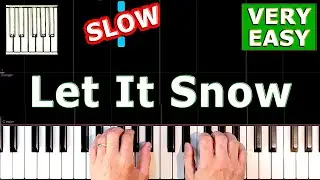 Let It Snow - SLOW BEGINNER Piano Tutorial