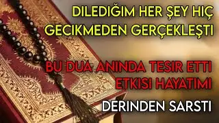 BUGÜN BU DUA KARŞINA ÇIKTIYSA,DINLER DINLEMEZ HAYATINDA 10 BÜYÜK DEĞIŞIM BAŞLAYACAK!