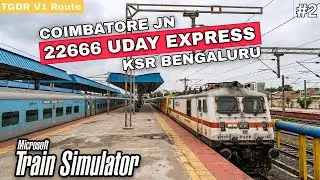 🔴 Live | 22666 COIMBATORE JN - KSR BENGALURU | UDAY EXPRESS | #msts | BigWheel Sim