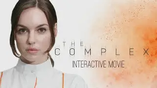 The Complex (Interactive Movie)