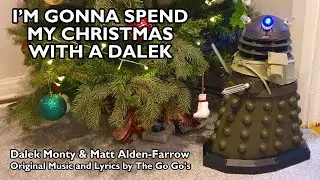 I'm Gonna Spend My Christmas With A Dalek (Cover Version)