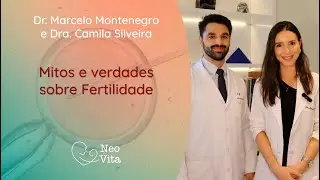 Mitos e Verdades sobre a Fertilidade