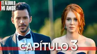 Te Alquilo Mi Amor - Capitulo 3 Completo en Espa&ntilde;ol - Serie Turca Doblada al Espa&ntilde;ol | Kiralık Aşk