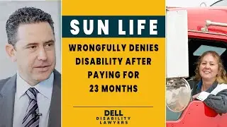 Sun Life Wrongfully Denies Disability After Paying For 23 Months