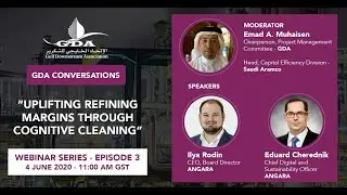GDA Conversations Episode 3: Uplifting Refining Margins Through Cognitive Cleaning