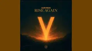 DubVision - Rise Again (Extended Mix)