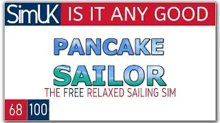 ANY GOOD? Pancake Sailor REVIEW with Sim UK | FIRST LOOK: Pancake Sailor - FREE TO PLAY Sailing Game