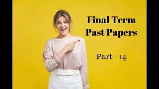 VU Final Term Past Papers - Part 14