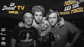 Desert TV: FRANKIE AND THE WITCH FINGERS