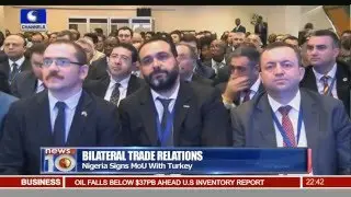 Nigeria Signs MoU With Turkey On Trade Relations