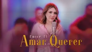 Entre el amar y el querer (composición)  - Marián Oviedo