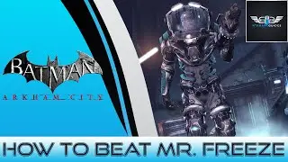 Batman Arkham City: как победить мистера Фриза в New Game Plus