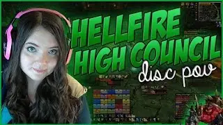 Hellfire Citadel Hellfire High Council LFR Disc PoV