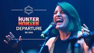 Hunter X Hunter / Departure (En vivo)