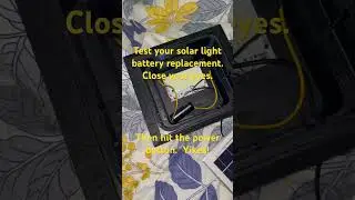 Test your solar LED light battery replacement.   Close your eyes.  Then power up!