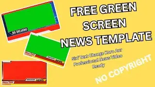Free Green Screen News Template for YouTube | No Watermark and no copyright