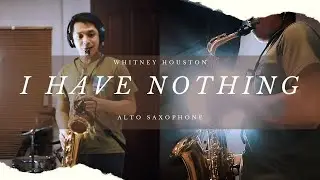 I Have Nothing by Whitney Houston Saxophone Cover