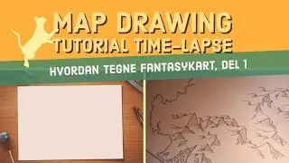 How to draw a fantasy map, pt. 1 / Map drawing tutorial time-lapse