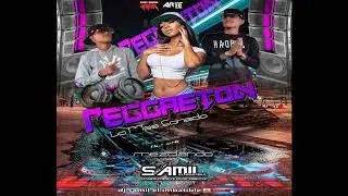 🔥🔥Reggaeton Lo Mas Nuevo Dj Samil El Imbatible🔥🔥