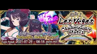 Fate/Grand Order - Summer 2021 - Las Vegas Championship Match - Casino 6 ~ FINAL