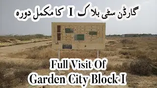 Garden City Block I Full Visit I Scheme 45 I Zee Real Estate