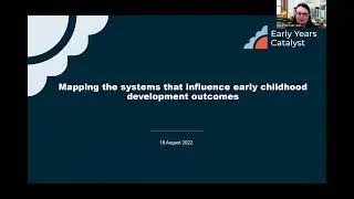 Sharing the discoveries of the Early Years Catalyst Systems Mapping Project