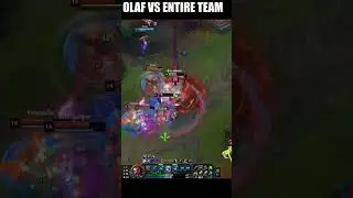 OLAF VS AN ENTIRE TEAM?! #leagueoflegends