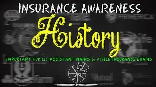 INSURANCE AWARENESS | HISTORY OF INSURANCE | LIC ASSISTANT MAINS 2019