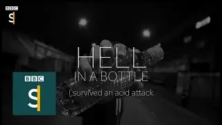Acid Attacks: Hell In A Bottle (Promo) - BBC Stories