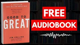Good to Great by Jim Collins [ Full Audiobook Free ]