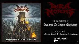 DIRA MORTIS - Twilight Of Divine Purgatory