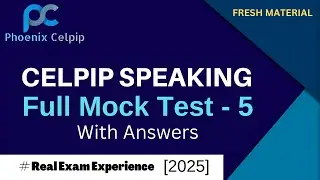 Тест Celpip Speaking - 5 | 2025 | Реальные вопросы и примеры ответов