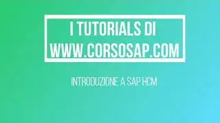 Introduction to SAP Human Resources - SAP HCM or SAP HR
