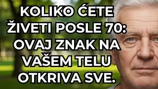7 znakova koji otkrivaju koliko ćete živeti posle 70 &ndash; Naučno dokazano!