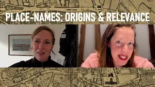 Urban Design and Place-Names, past and future. From name origins to current legal naming processes.