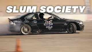 LS Swapped Drift E46 BMW | Slum Society (4k)