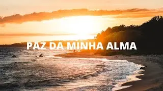 Fundo Musical Para Orar e Refletir | Paz da minha Alma - Jess&eacute; Aguiar