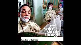 Ed Solo & Skool Of Thought - When I Was A Yout