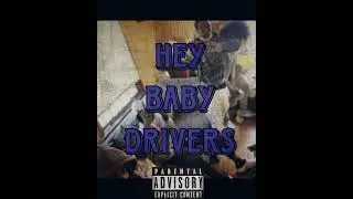 Heyy babydriver&rsquo;$😈(feat.BabyDriverGutta)